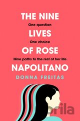 The Nine Lives Of Rose Napolitano