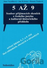 5 až 9 Soubor přijímacích zkoušek z českého jazyka