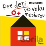 Pre deti vo veku 0+ mesiacov
