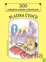 Platina útočí