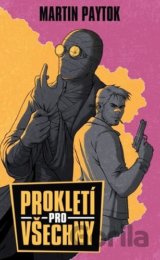 Prokletí pro všechny