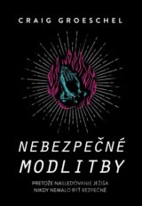 Nebezpečné modlitby