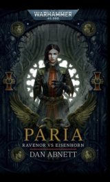 Pária: Ravenor vs Eisenhorn