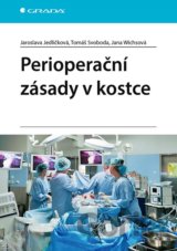 Perioperační zásady v kostce