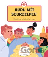 Budu mít sourozence!