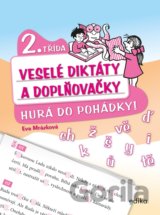 Veselé diktáty a doplňovačky (2. třída)