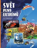 Svět plný extrémů