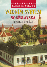 Vodním světem Soběslavska