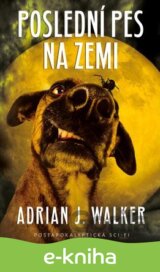Poslední pes na zemi