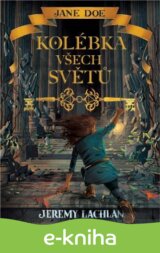Jane Doe: Kolébka všech světů