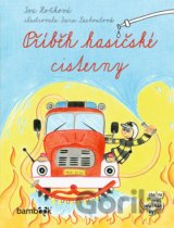 Příběh hasičské cisterny