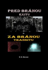 Pred bránou exitu a Za bránou transitu