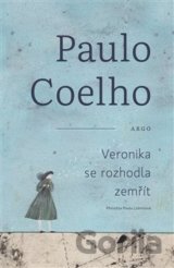 Veronika se rozhodla zemřít