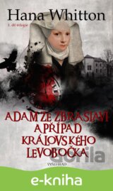 Adam ze Zbraslavi a případ královského levobočka