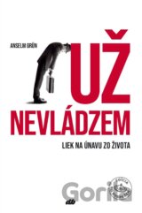 Už nevládzem