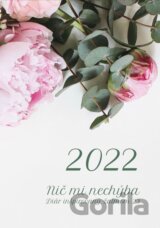 Diár pre veriacu ženu 2022: Nič mi nechýba