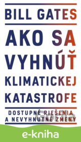 Ako sa vyhnúť klimatickej katastrofe