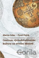 Centrum východohalštatské kultury na střední Moravě