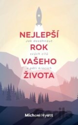 Nejlepší rok vašeho života