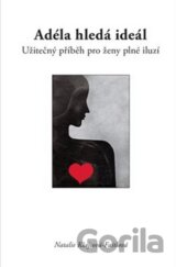 Adéla hledá ideál