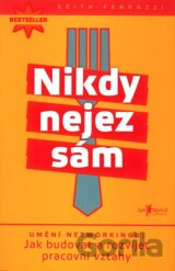 Nikdy nejez sám