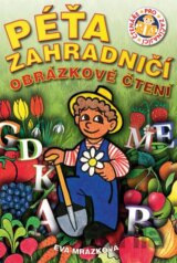Péťa zahradničí