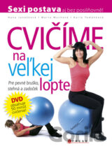 Cvičíme na veľkej lopte