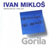 Pripomínam, pán premiér!
