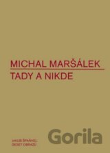 Tady a nikde