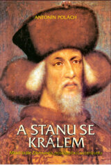 A stanu se králem