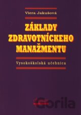 Základy zdravotníckeho manažmentu