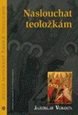Naslouchat teoložkám