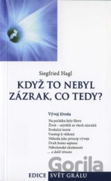 Když to nebyl zázrak, co tedy?