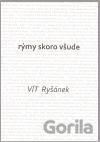 Rýmy skoro všude