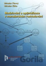 Modelování a optimalizace v manažerském rozhodování