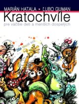 Kratochvíle pre väčšie deti a menších dospelých