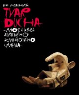 Tvar ducha - moc a krása afrického kmeňového umenia