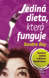 Jediná dieta, která funguje