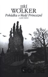 Pohádka o bledé Princezně a jiné prózy