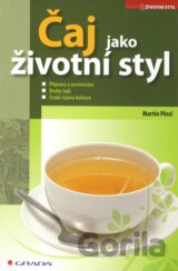 Čaj jako životní styl