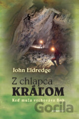 Z chlapca kráľom
