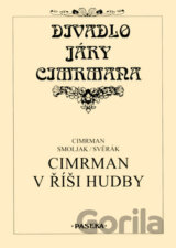 Divadlo Járy Cimrmana - Cimrman v říši hudby