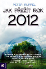 Jak přežít rok 2012