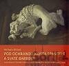 Pod ochranou Krista Spasitele a svaté Barbory
