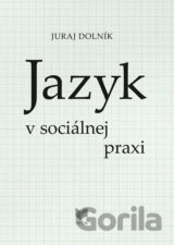 Jazyk v sociálnej praxi