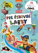 Labková patrola: Pre šikovné labky