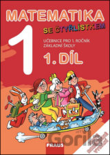Matematika se Čtyřlístkem 1/1. díl Učebnice