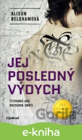 Jej posledný výdych