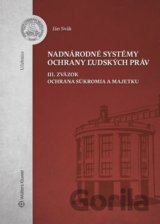 Nadnárodné systémy ochrany ľudských práv III. zväzok