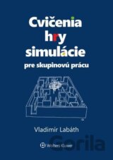 Cvičenia, hry, simulácie pre skupinovú prácu